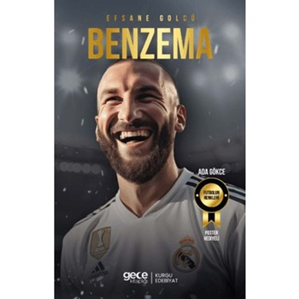 Gece Kitaplığı Efsane Golcü Benzema