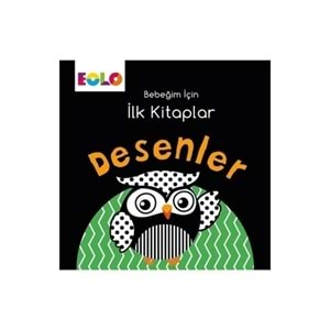 Eolo Bebeğim İçin İlk Kitaplar - Desenler